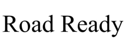 ROAD READY trademark