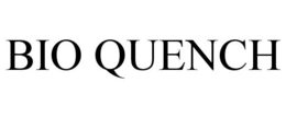 BIO QUENCH trademark