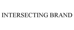 INTERSECTING BRAND trademark