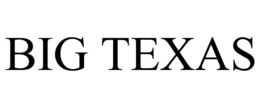 BIG TEXAS trademark