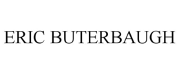 ERIC BUTERBAUGH trademark
