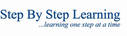 STEP BY STEP LEARNING ...LEARNING ONE STEP AT A TIME trademark