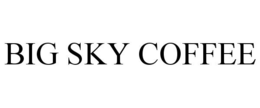 BIG SKY COFFEE trademark