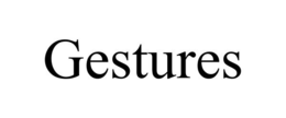 GESTURES trademark