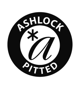 ASHLOCK *A PITTED trademark