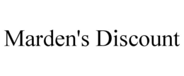 MARDEN'S DISCOUNT trademark