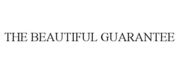 THE BEAUTIFUL GUARANTEE trademark