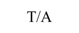 T/A trademark