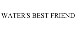 WATER'S BEST FRIEND trademark