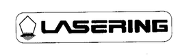 LASERING trademark