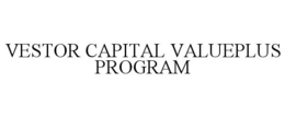 VESTOR CAPITAL VALUEPLUS PROGRAM trademark