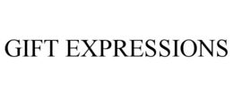 GIFT EXPRESSIONS trademark