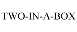 TWO-IN-A-BOX trademark