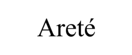 ARETÉ trademark
