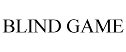BLIND GAME trademark