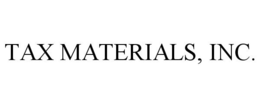 TAX MATERIALS, INC. trademark