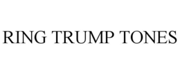 RING TRUMP TONES trademark