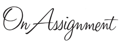 ON ASSIGNMENT trademark