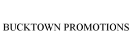 BUCKTOWN PROMOTIONS trademark