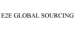E2E GLOBAL SOURCING trademark
