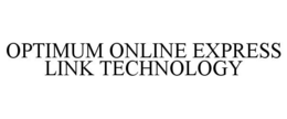 OPTIMUM ONLINE EXPRESS LINK TECHNOLOGY trademark