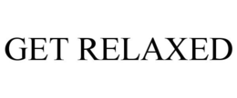 GET RELAXED trademark