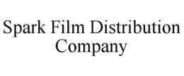 SPARK FILM DISTRIBUTION COMPANY trademark