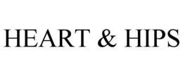 HEART & HIPS trademark