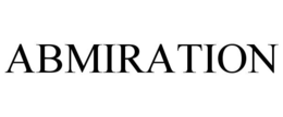 ABMIRATION trademark