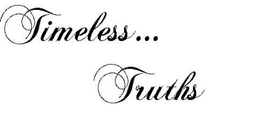 TIMELESS... TRUTHS trademark