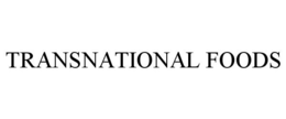 TRANSNATIONAL FOODS trademark