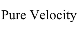 PURE VELOCITY trademark