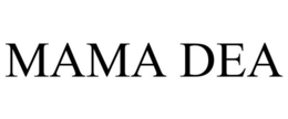 MAMA DEA trademark
