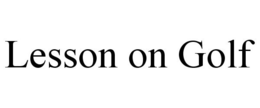 LESSON ON GOLF trademark