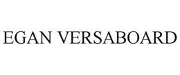 EGAN VERSABOARD trademark