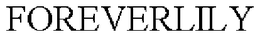 FOREVERLILY trademark