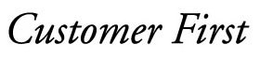 CUSTOMER FIRST trademark