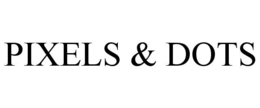 PIXELS & DOTS trademark