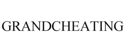 GRANDCHEATING trademark