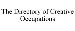 THE DIRECTORY OF CREATIVE OCCUPATIONS trademark