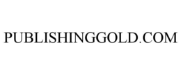 PUBLISHINGGOLD.COM trademark