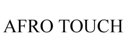 AFRO TOUCH trademark