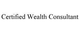 CERTIFIED WEALTH CONSULTANT trademark