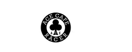ACE CAFE ACE RACER trademark