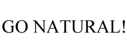 GO NATURAL! trademark