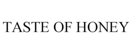TASTE OF HONEY trademark
