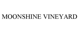 MOONSHINE VINEYARD trademark