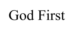GOD FIRST trademark