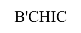 B'CHIC trademark