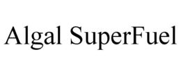ALGAL SUPERFUEL trademark